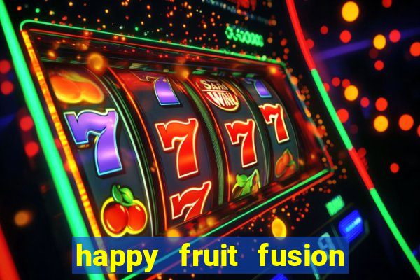 happy fruit fusion paga mesmo